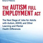 The Autism Full Employment Act by Bernick & Vismara