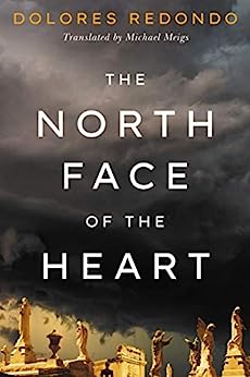 North Face of the Heart by Dolores Redondo