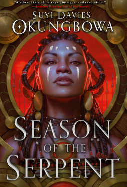 Season of the Serpent by Suyi Davies Okungbowa
